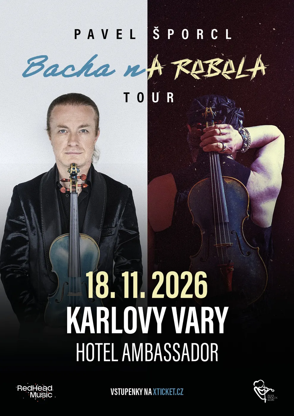 Pavel Šporcl – Bacha na Rebela, Karlovy Vary